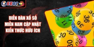 Diễn Đàn Xổ Số Miền Nam Cập Nhật Kiến Thức Hữu Ích